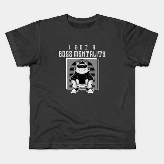 I Got A Boss Mentality Kids T-Shirt by Inspire & Motivate